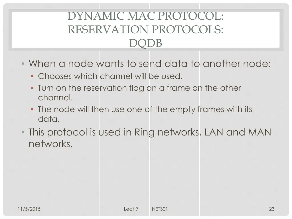 dynamic mac protocol reservation protocols dqdb 2