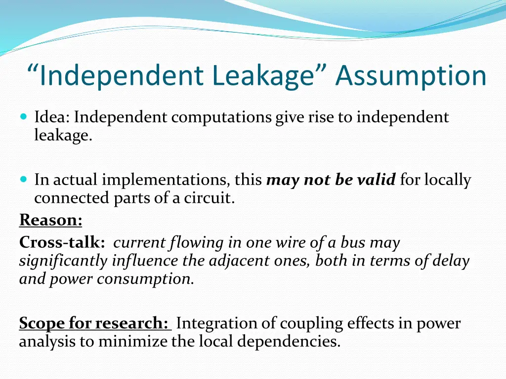 independent leakage assumption