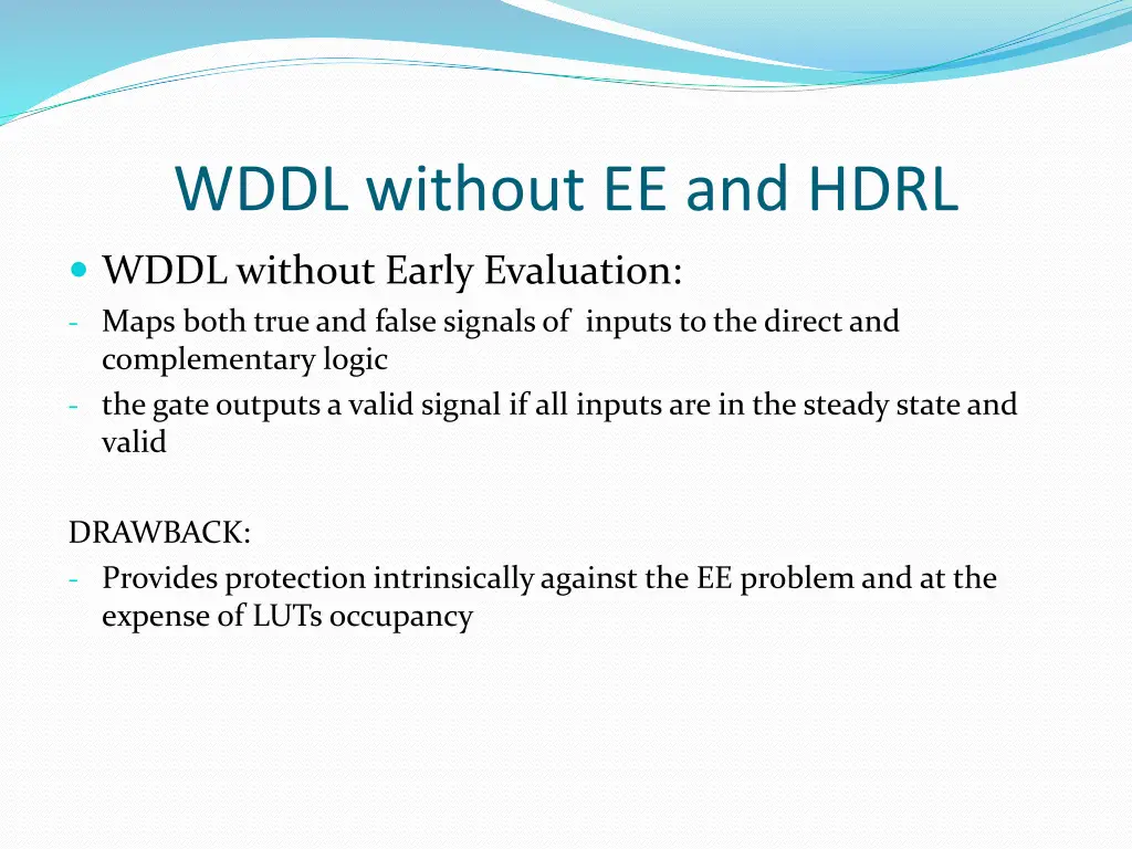 wddl without ee and hdrl