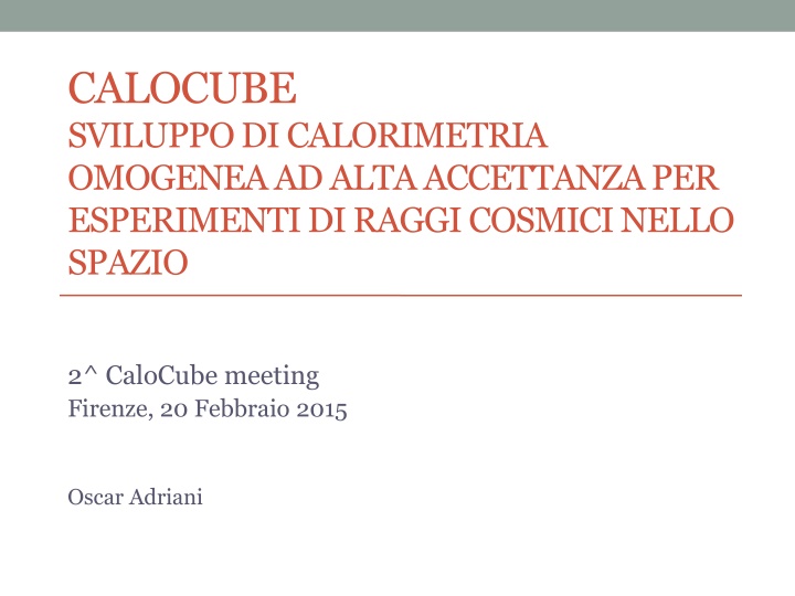 calocube sviluppodi calorimetria omogeneaad