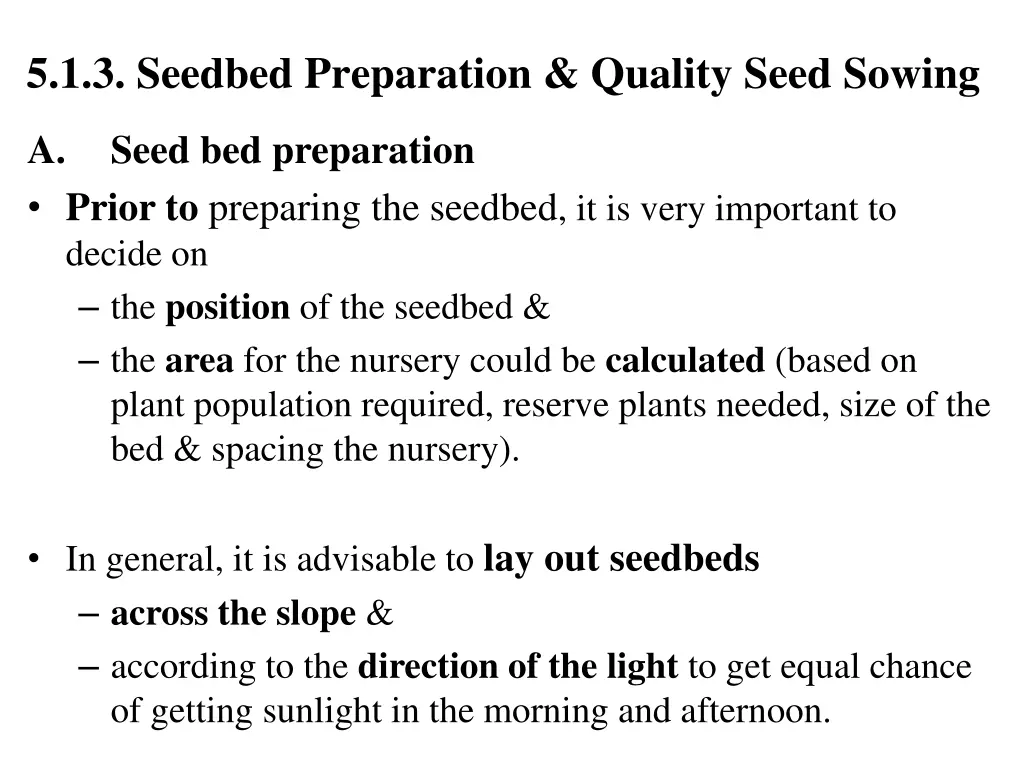 5 1 3 seedbed preparation quality seed sowing