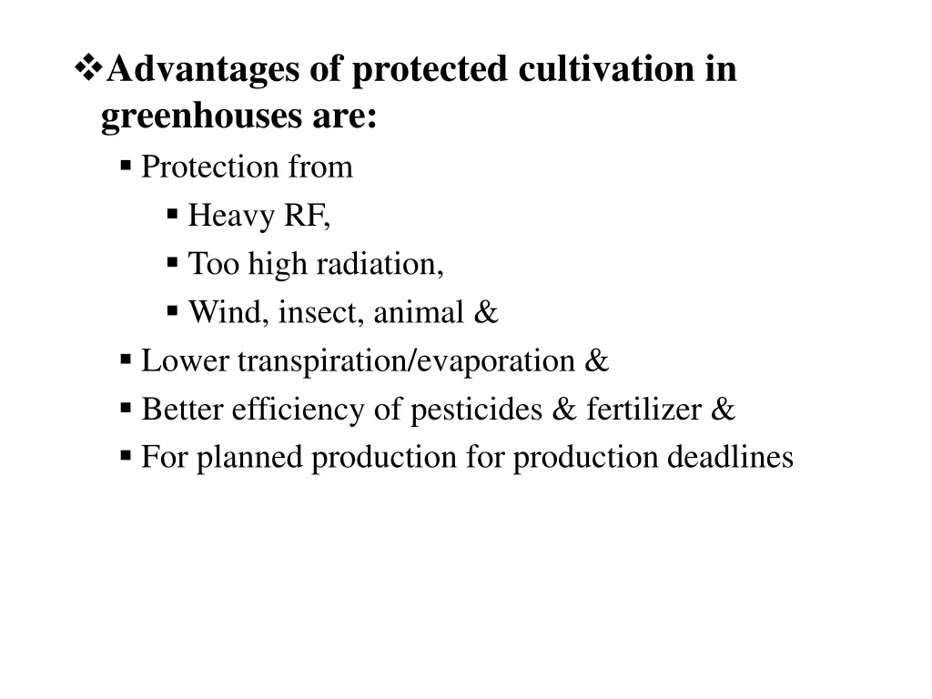 advantages of protected cultivation