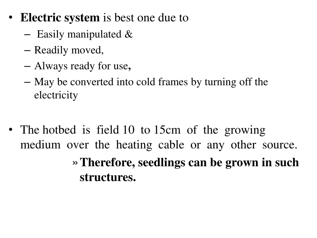 electric system is best one due to easily