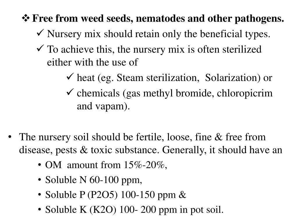 free from weed seeds nematodes and other