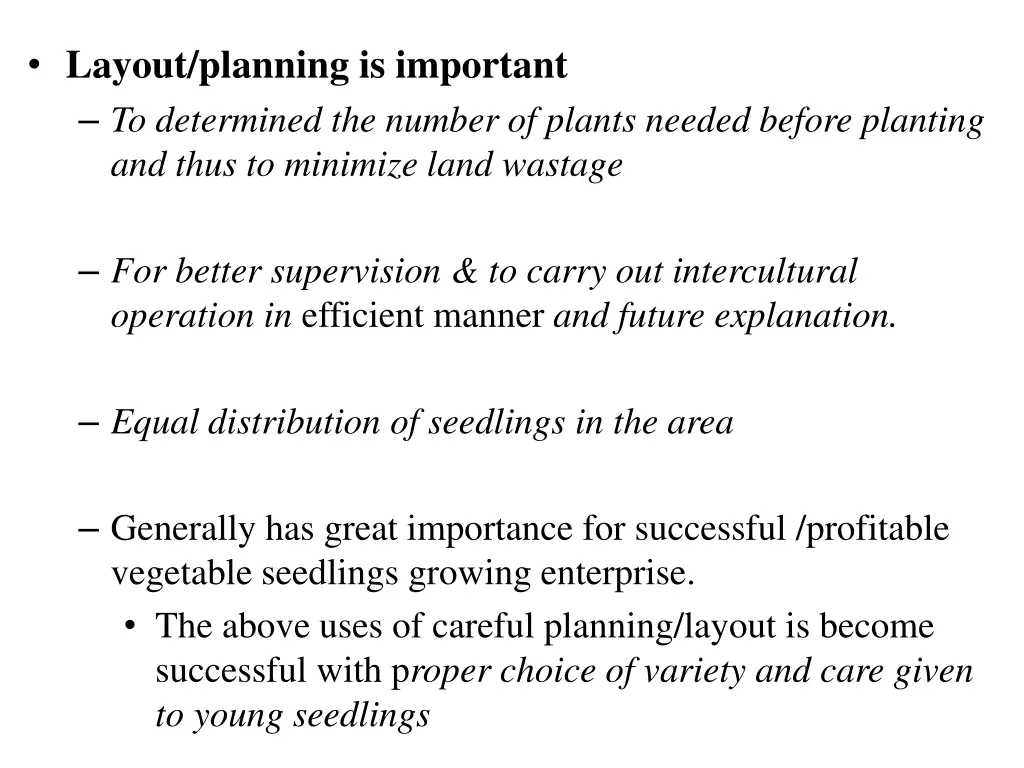 layout planning is important to determined
