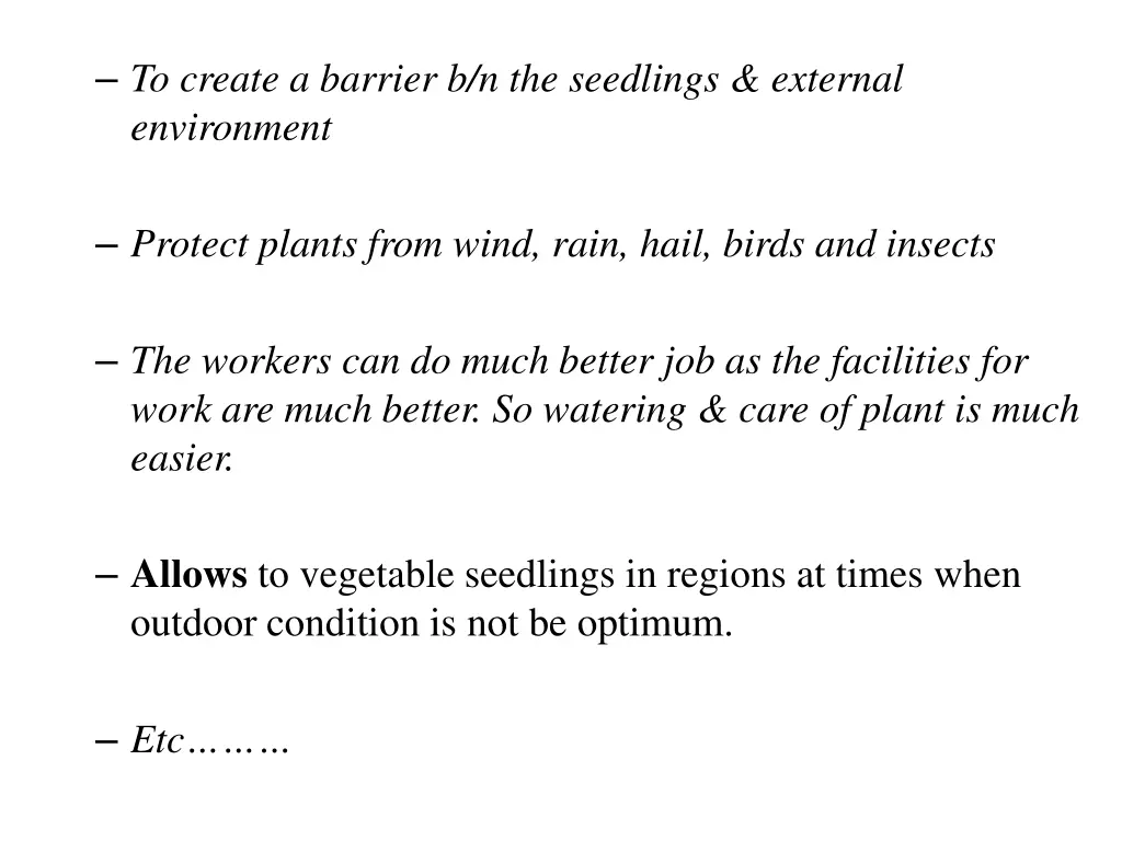 to create a barrier b n the seedlings external