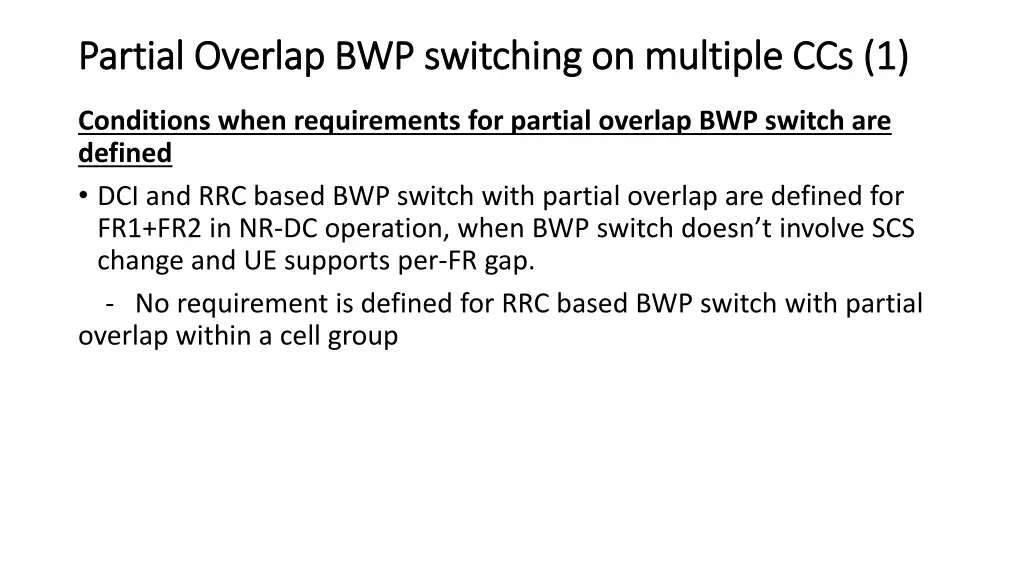 partial overlap bwp switching on multiple