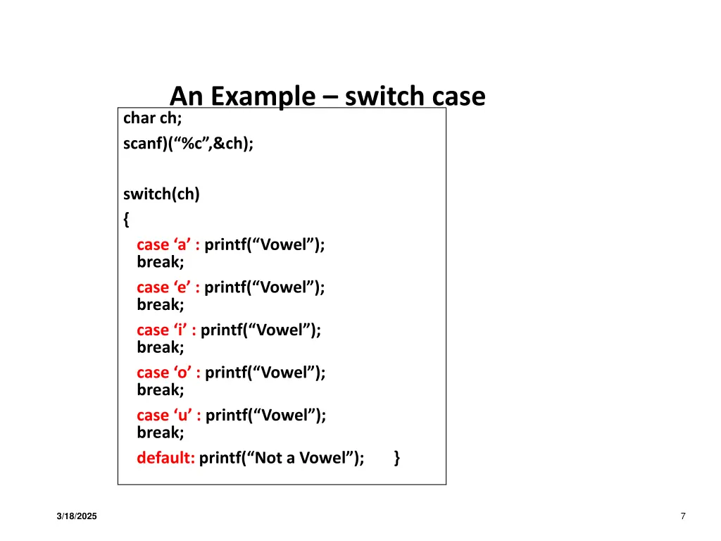 an example switch case char ch scanf c ch switch