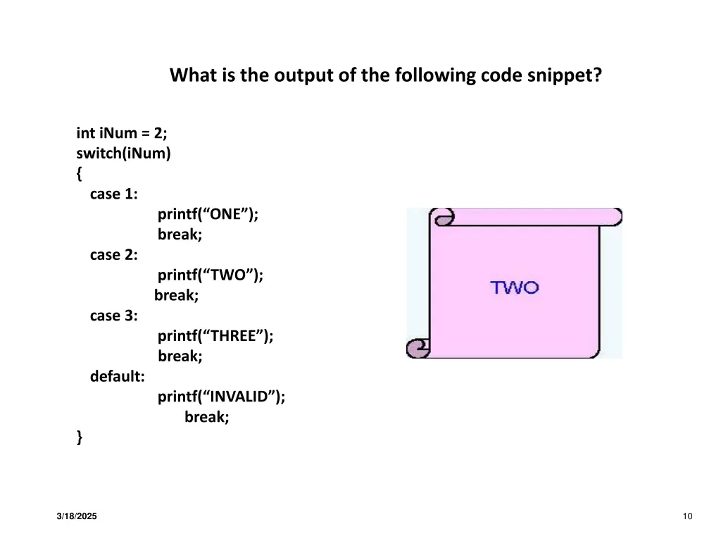 what is the output of the following code snippet