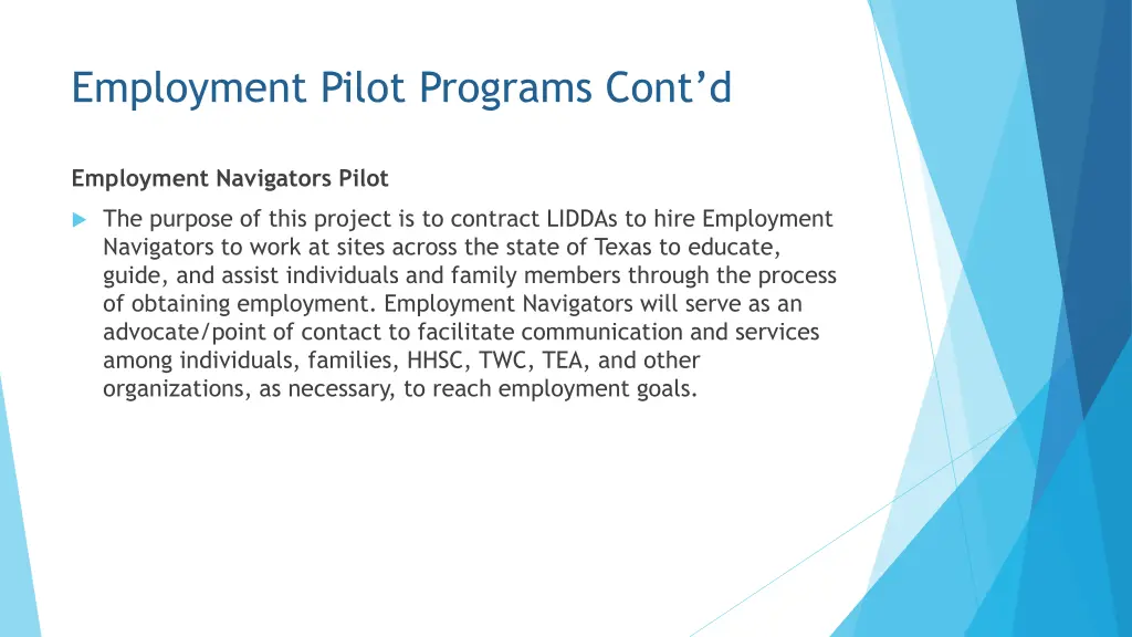 employment pilot programs cont d