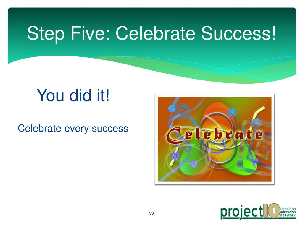 step five celebrate success