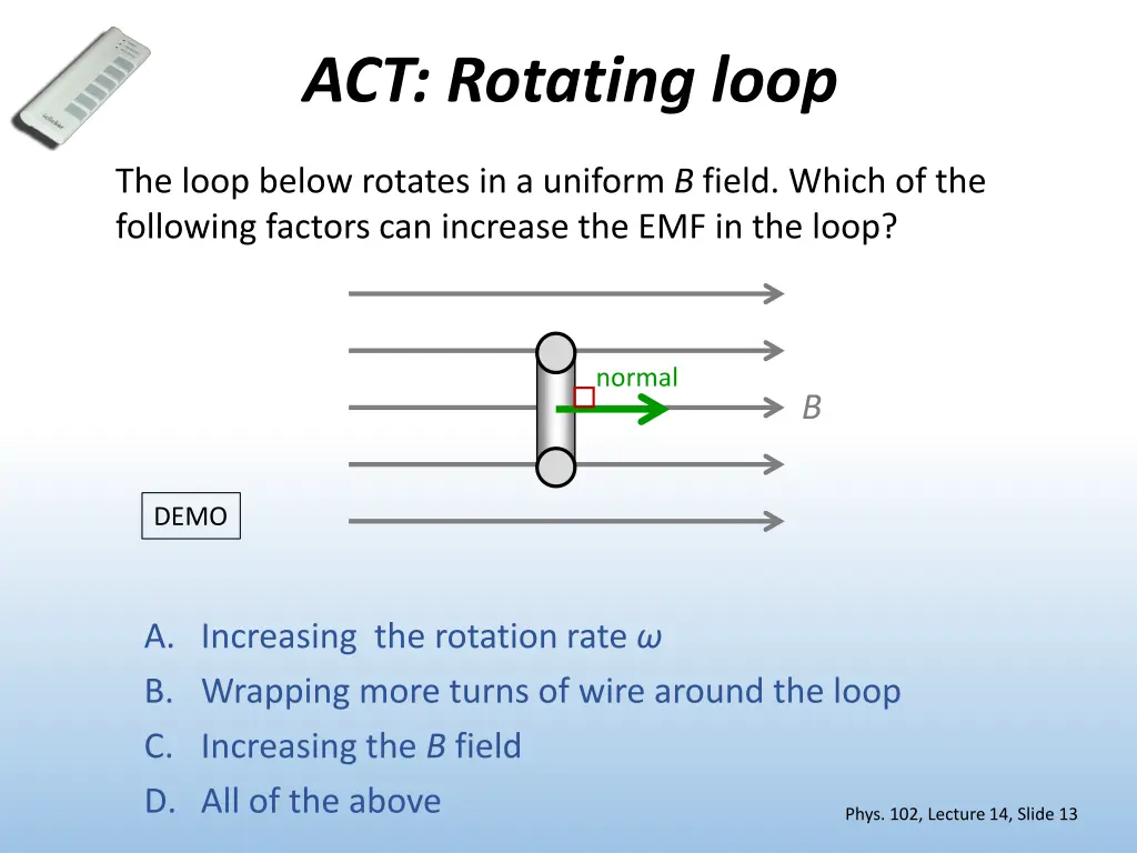 act rotating loop