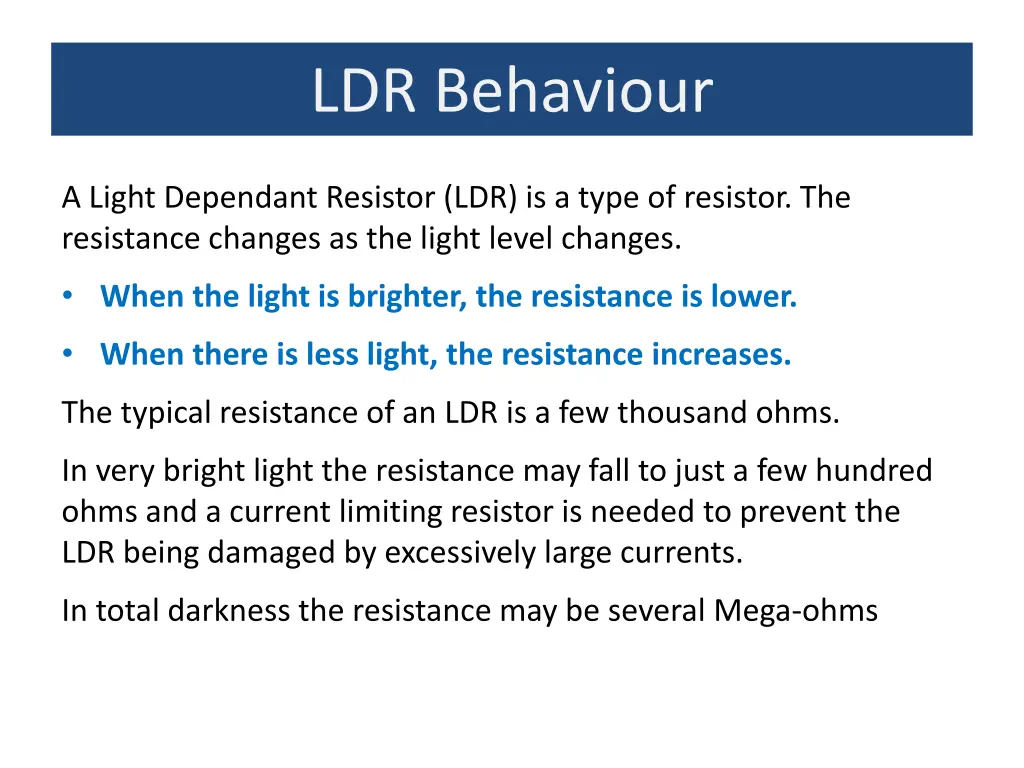 ldr behaviour