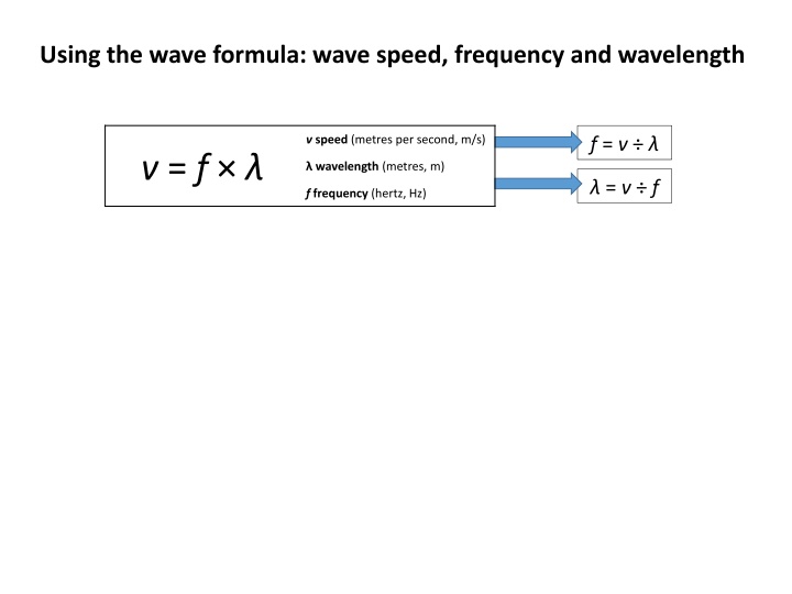 using the wave formula wave speed frequency