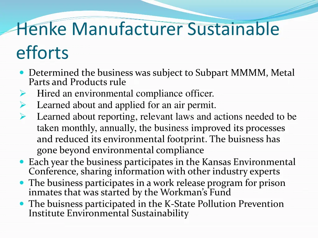 henke manufacturer sustainable efforts determined