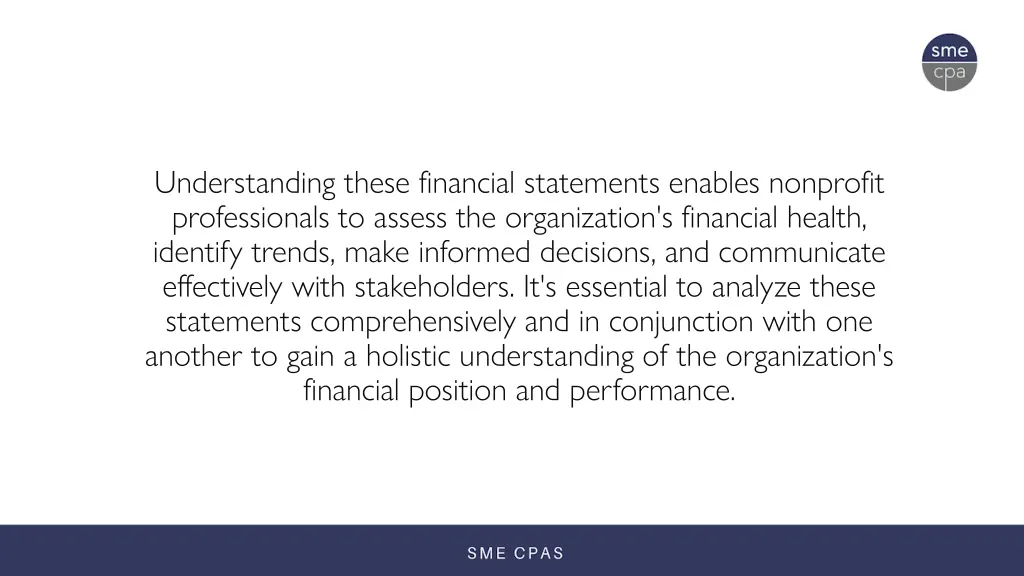 understanding these financial statements enables