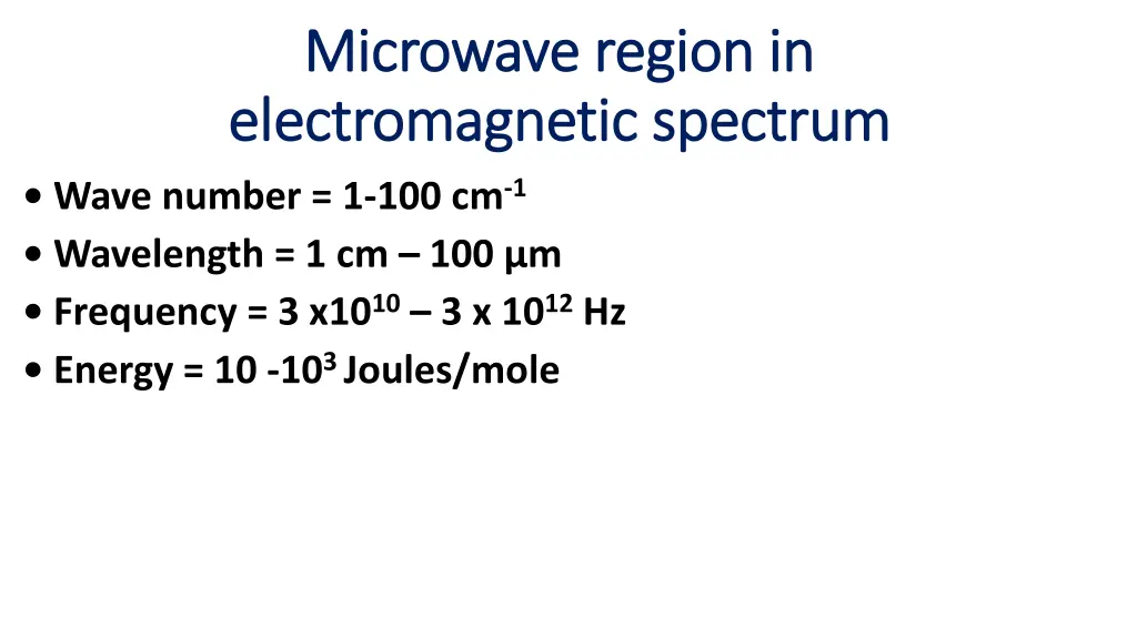 microwave region microwave region