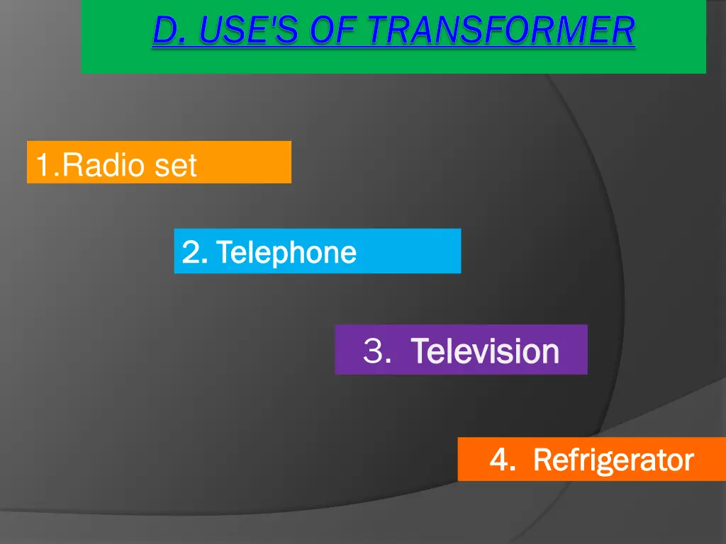 d use s of transformer d use s of transformer