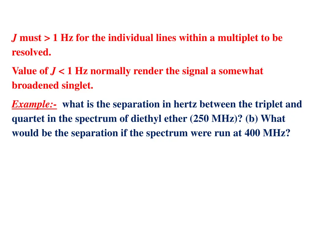 j must 1 hz for the individual lines within