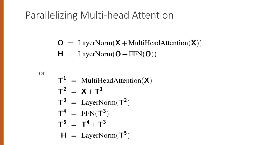 parallelizing multi head attention 1