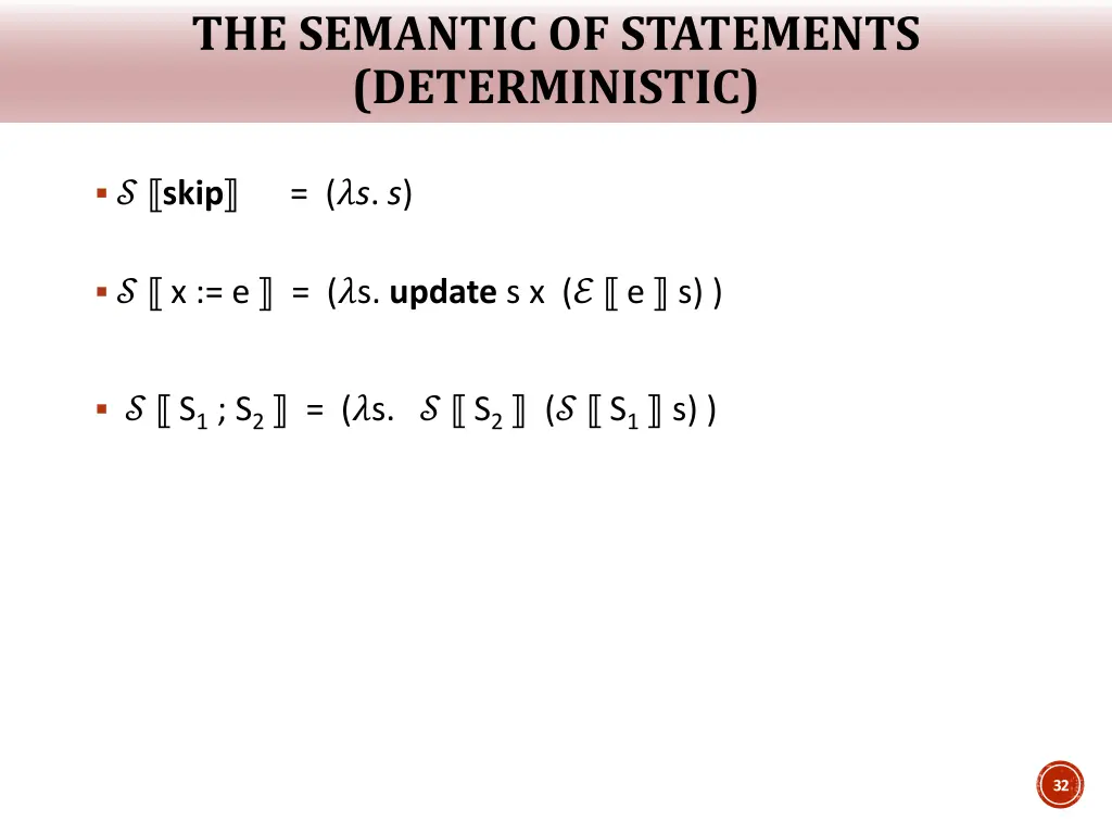 the semantic of statements deterministic
