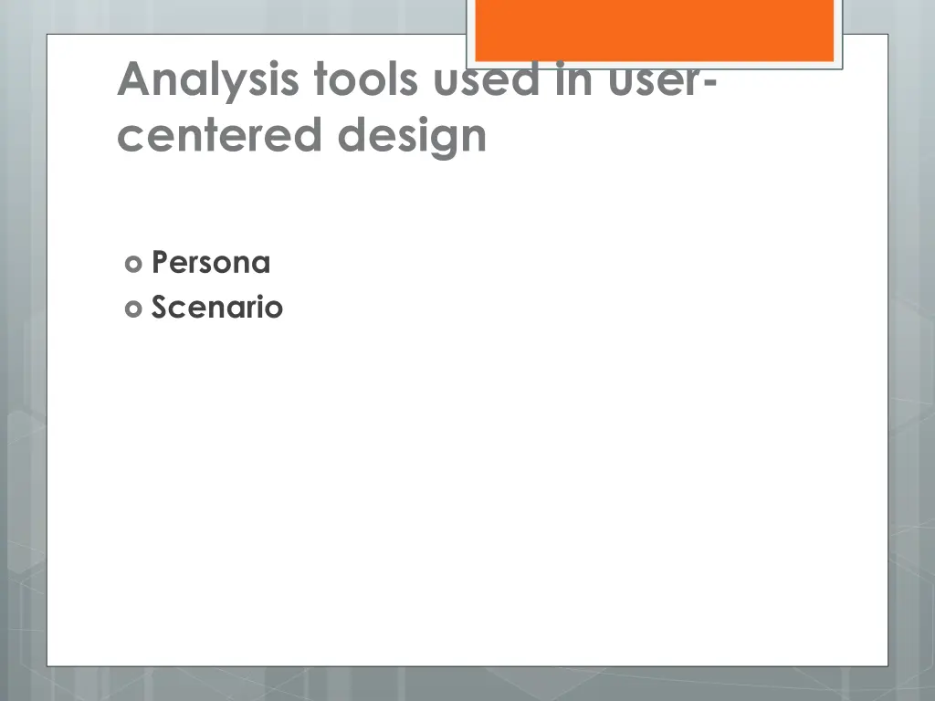analysis tools used in user centered design