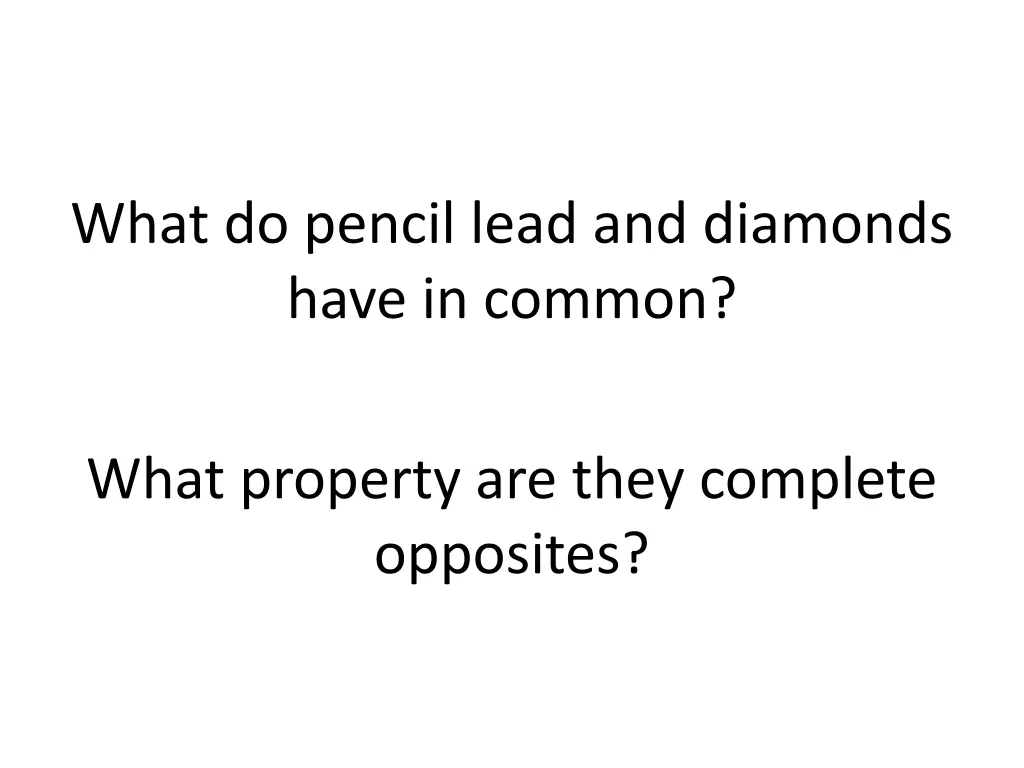 what do pencil lead and diamonds have in common