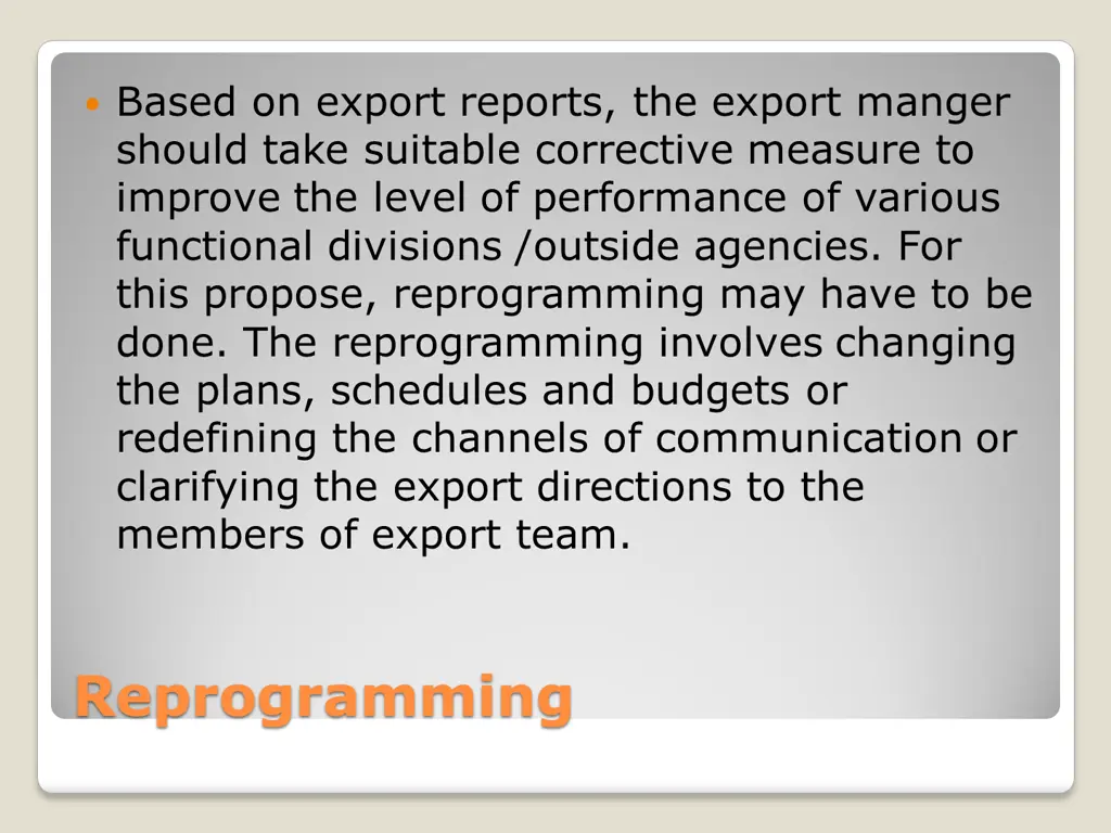 based on export reports the export manger should