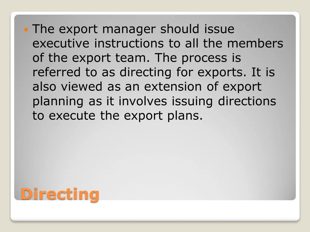 the export manager should issue executive