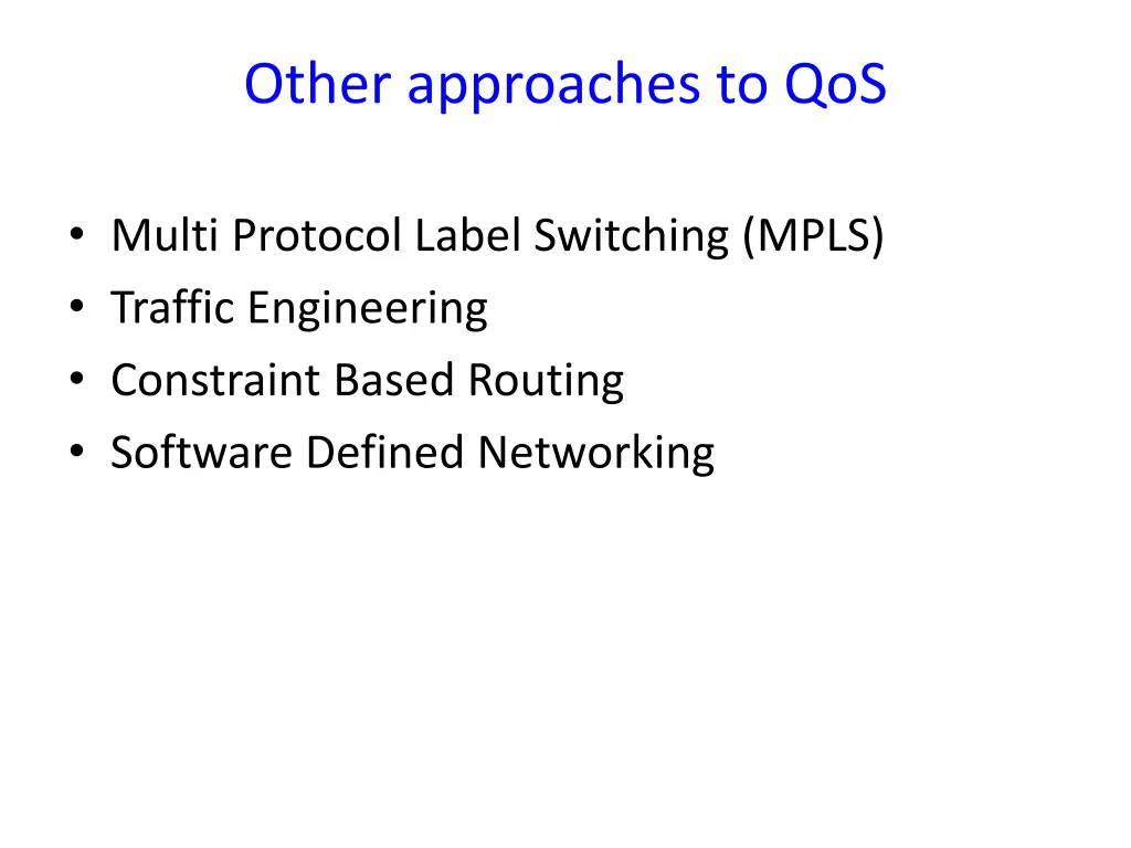 other approaches to qos