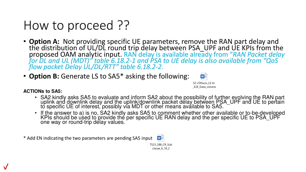 how to proceed option a not providing specific