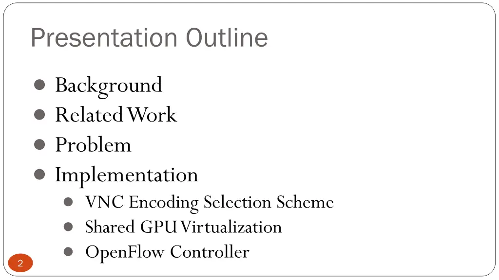 presentation outline
