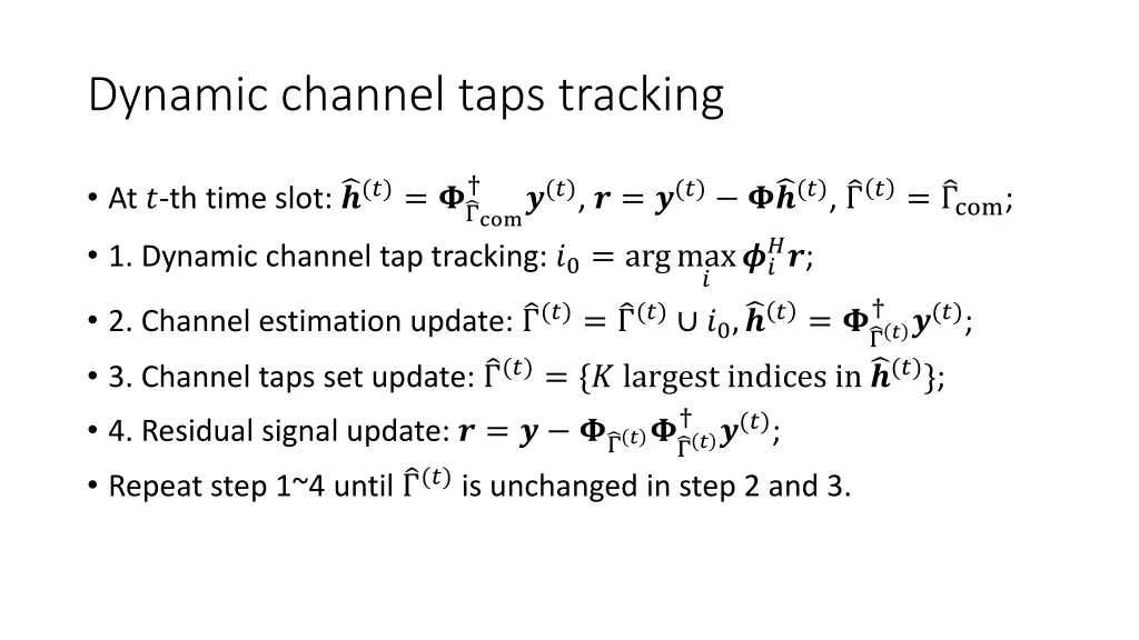 dynamic channel taps tracking