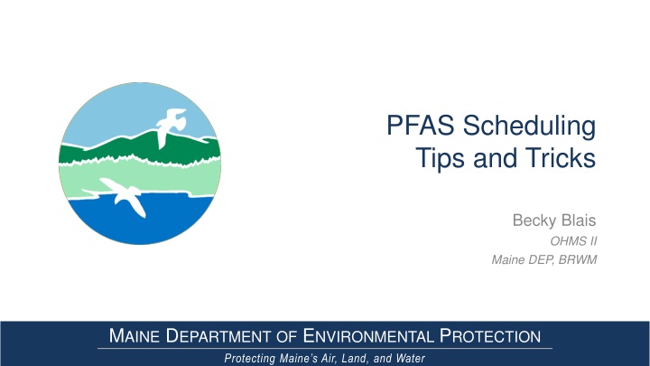 pfas scheduling tips and tricks