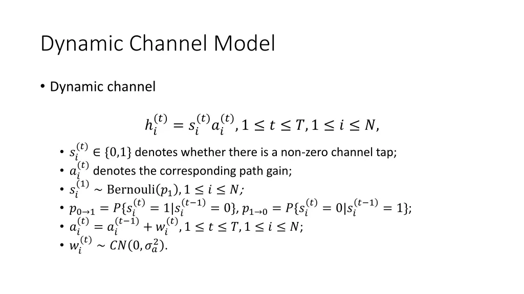 dynamic channel model