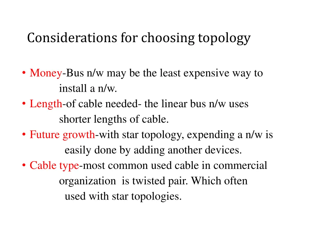 considerations for choosing topology