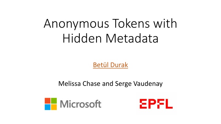 anonymous tokens with hidden metadata