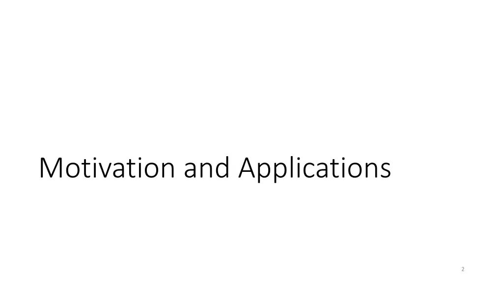 motivation and applications