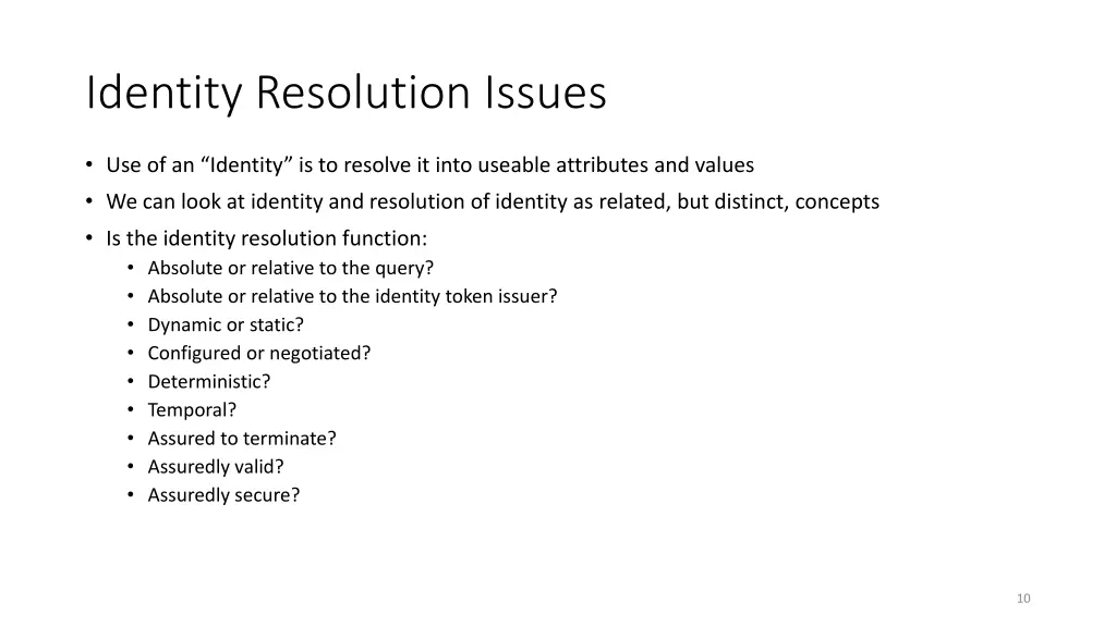 identity resolution issues