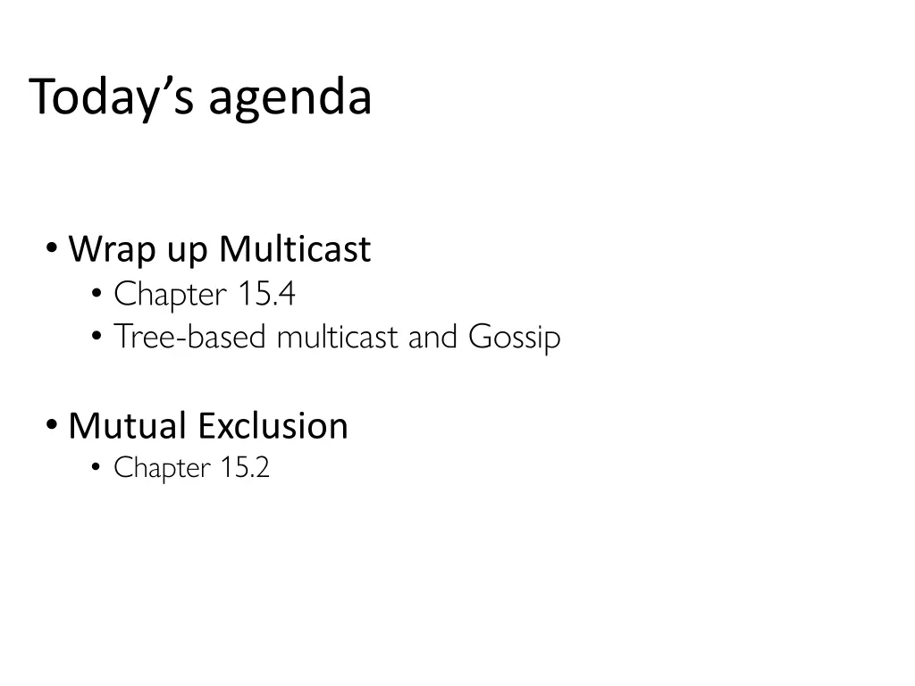 today s agenda