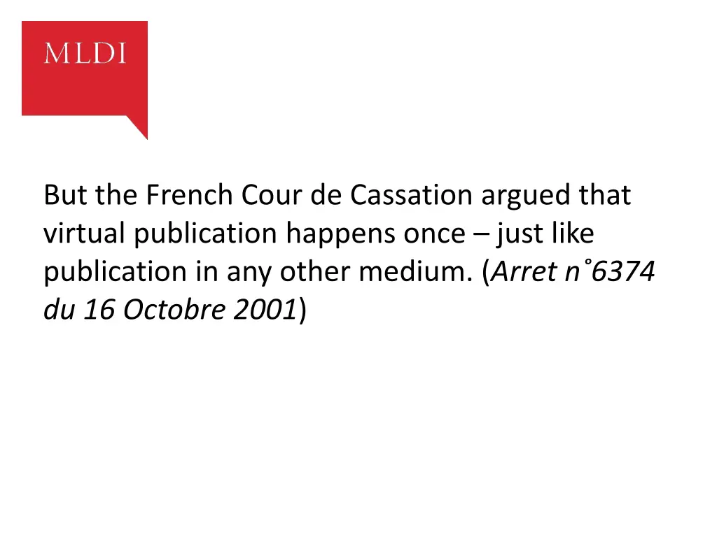 but the french cour de cassation argued that