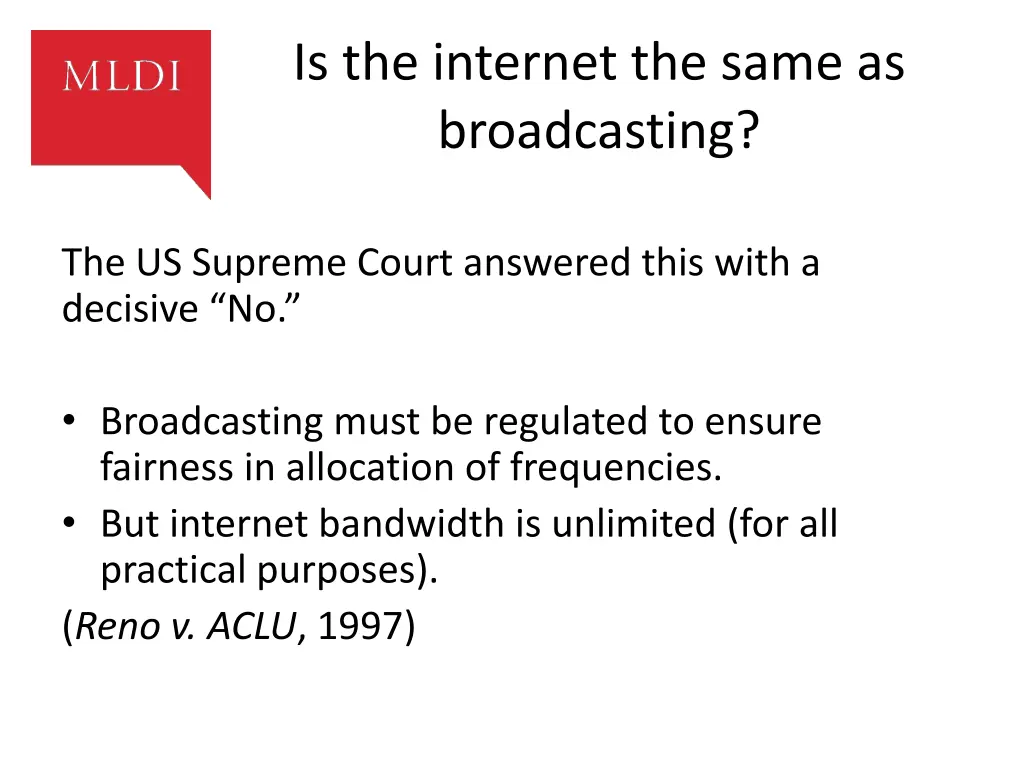 is the internet the same as broadcasting