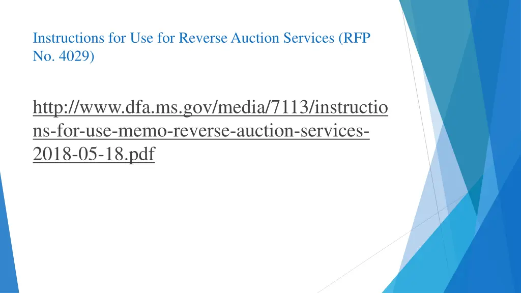 instructions for use for reverse auction services