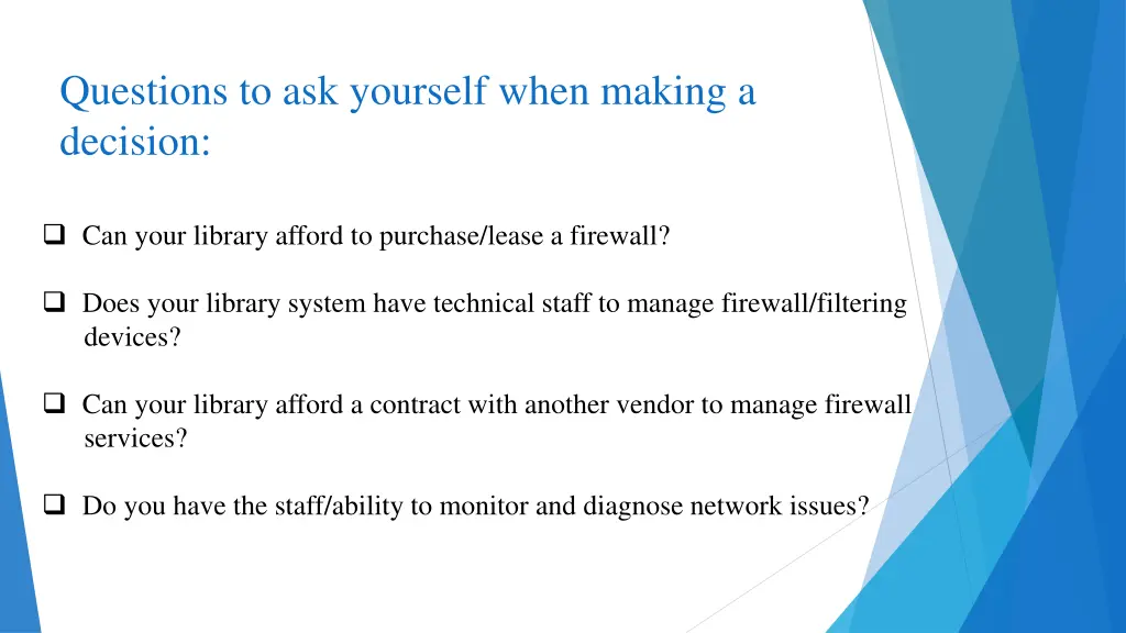 questions to ask yourself when making a decision