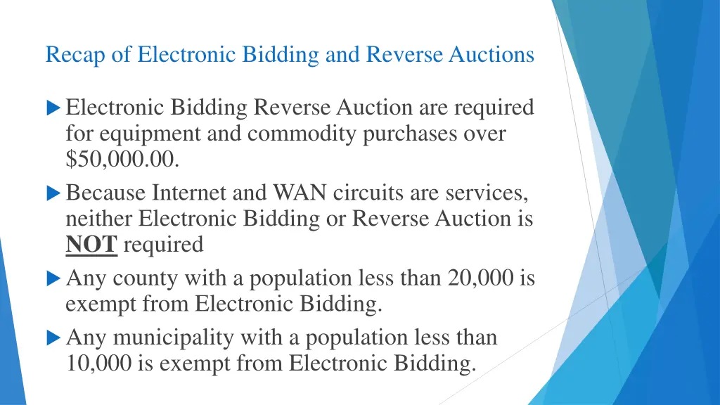 recap of electronic bidding and reverse auctions