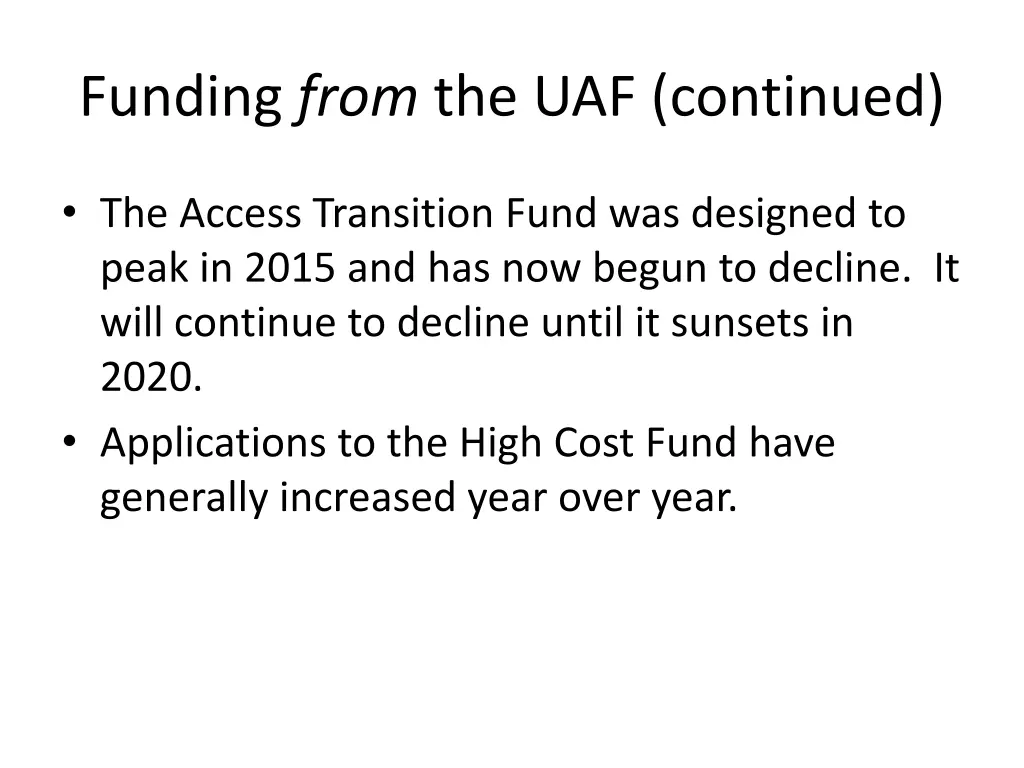 funding from the uaf continued