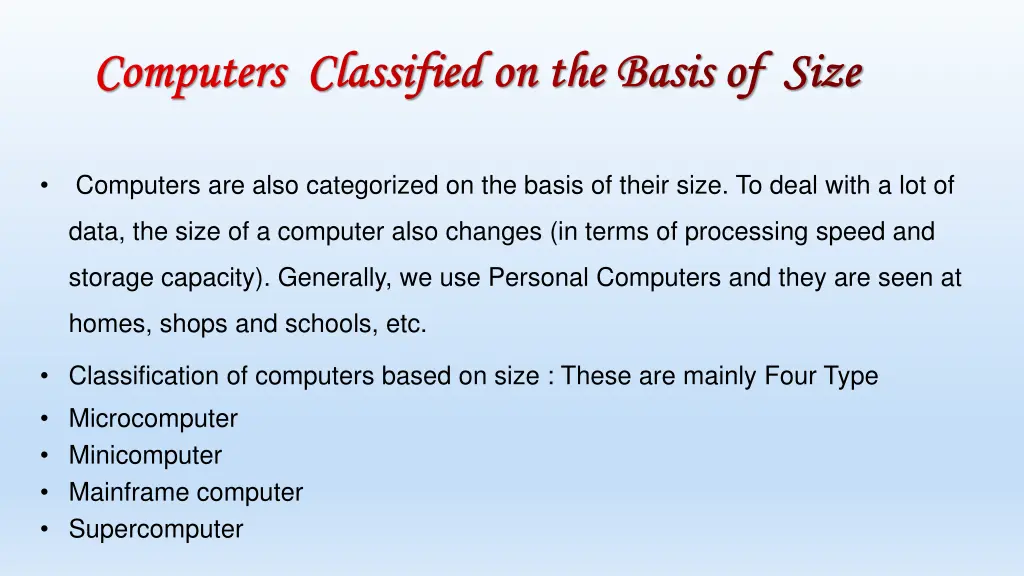computers classified on the basis of size