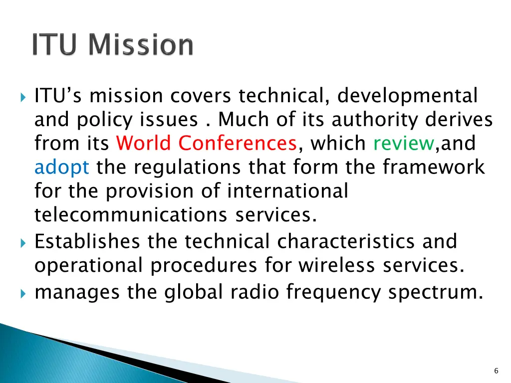 itu s mission covers technical developmental
