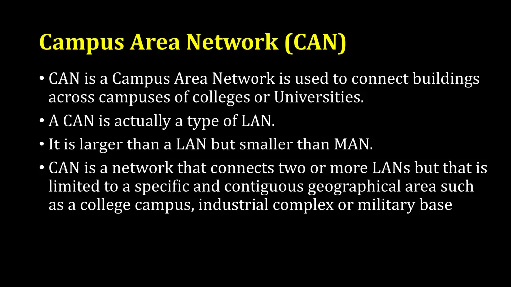campus area network can