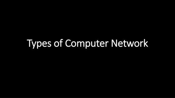 types of computer network types of computer